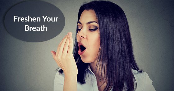 6 Tips To Freshen Your Breath Naturally | Sierra Dental Seton