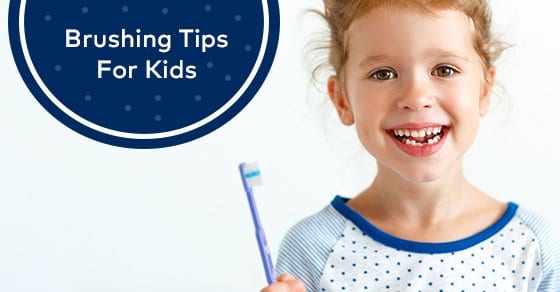 Brushing Tips For Kids