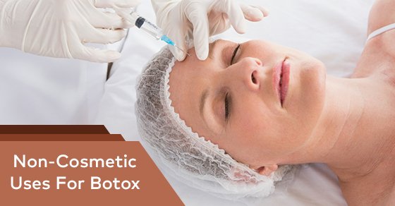 What Are The Non-Cosmetic Uses For Botox?