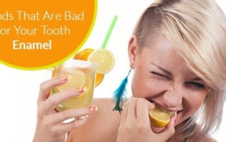 Foods That Are Bad For Your Tooth Enamel