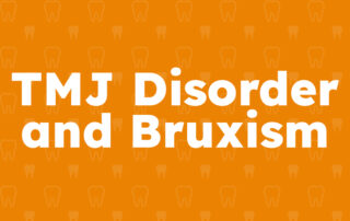 TMJ Disorder and Bruxism